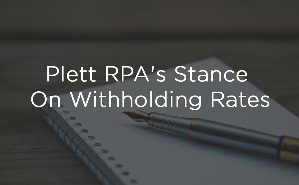 Plett RPA's Stance On Withholding Rates