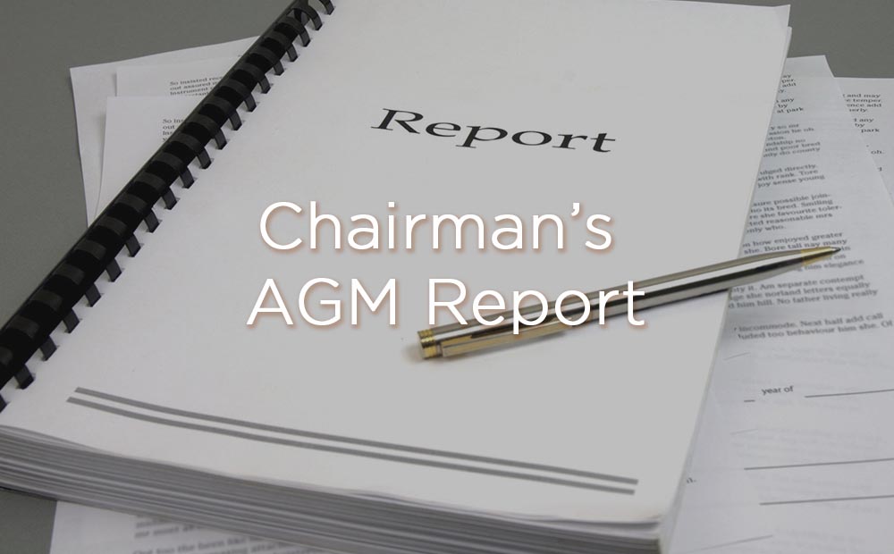 Chairman's AGM Report