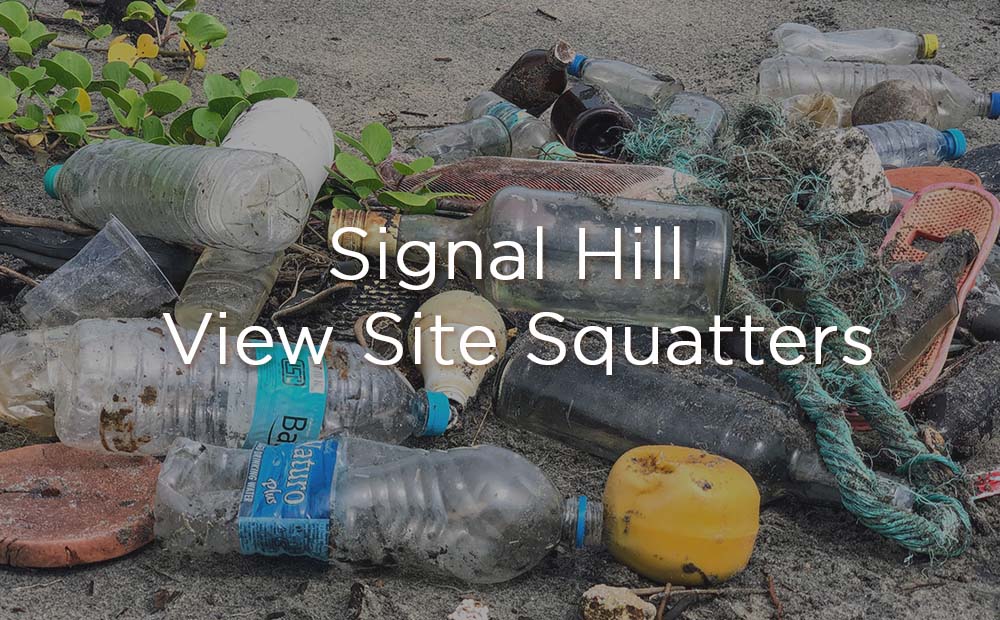 Signal Hill View Site Squatters