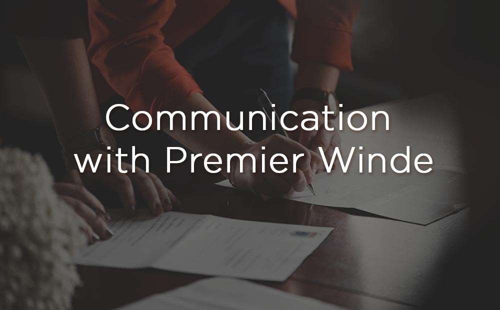 Communication with Premier Winde