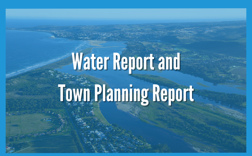 Water Report and Town Planning Report