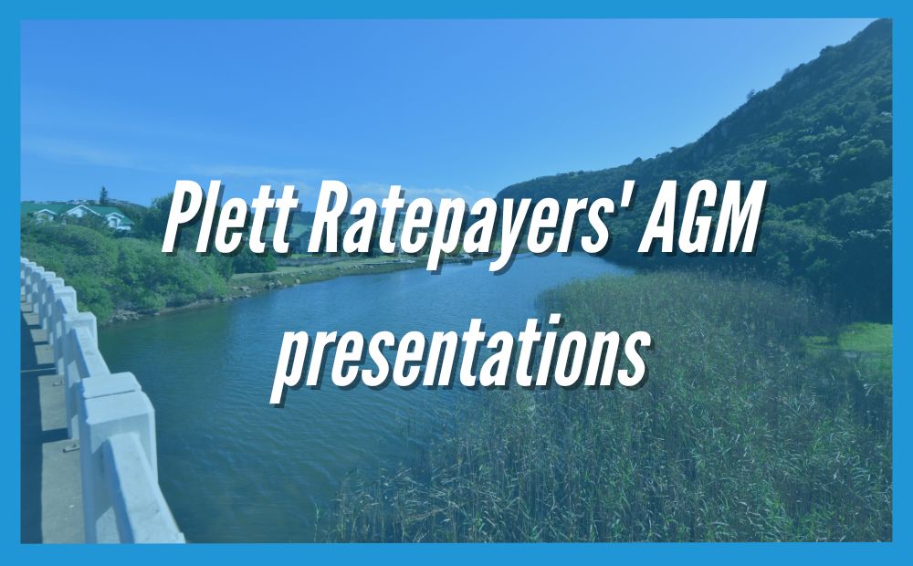 Plett Ratepayers' AGM presentations