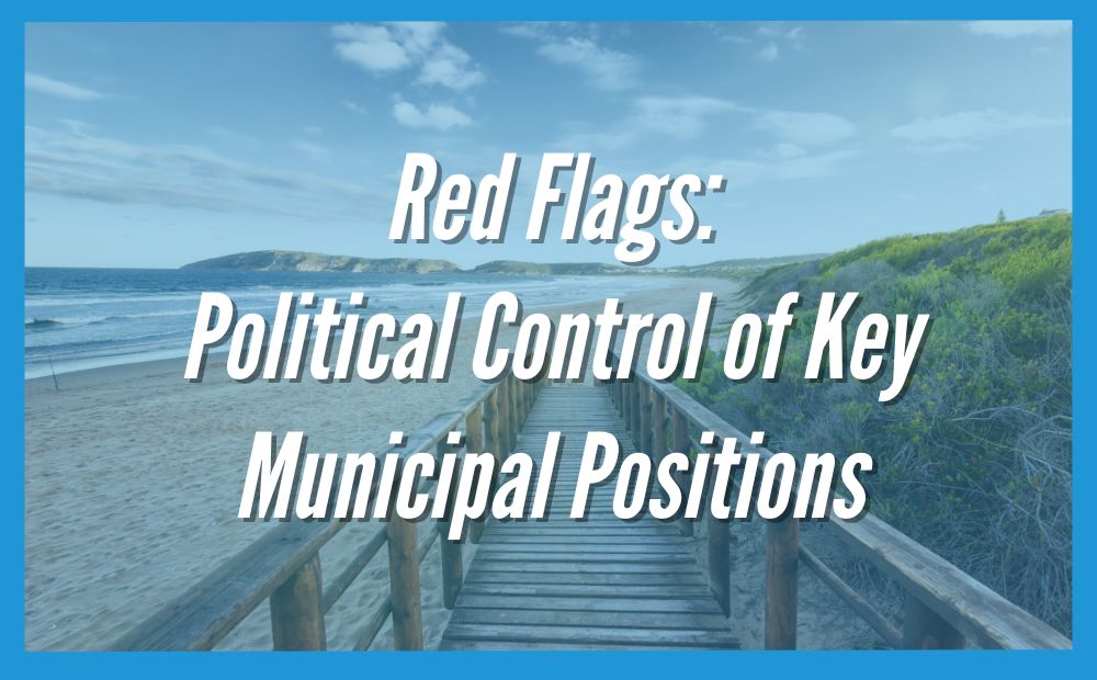Red Flags: Political Control of Key Municipal Positions