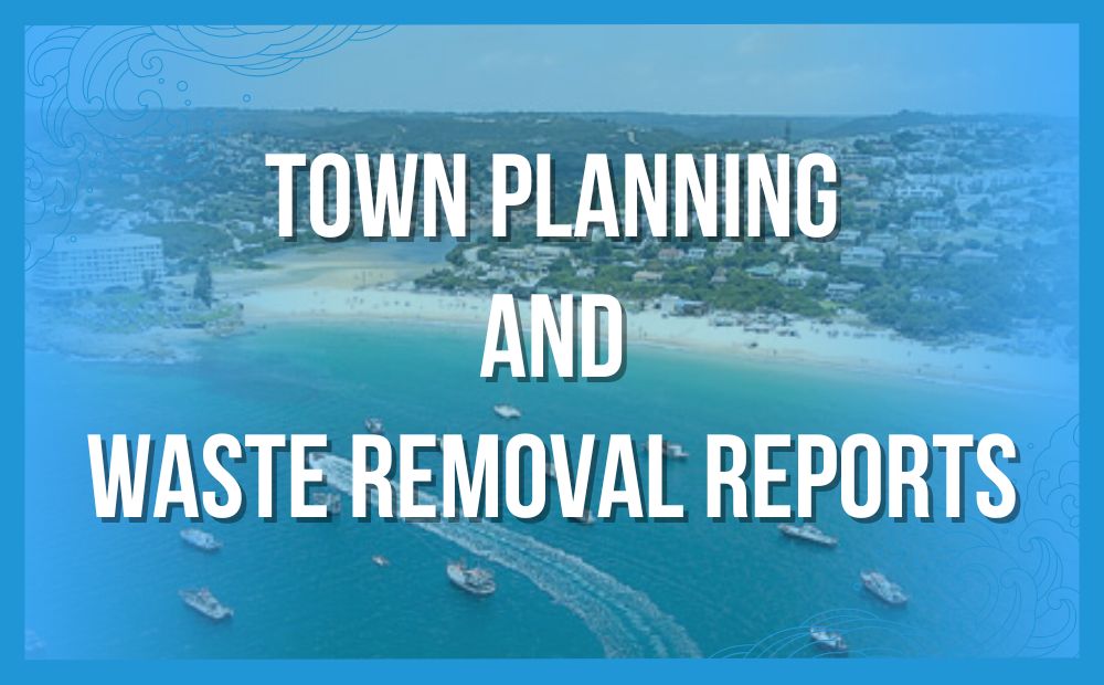 Town Planning and Waste Removal Reports