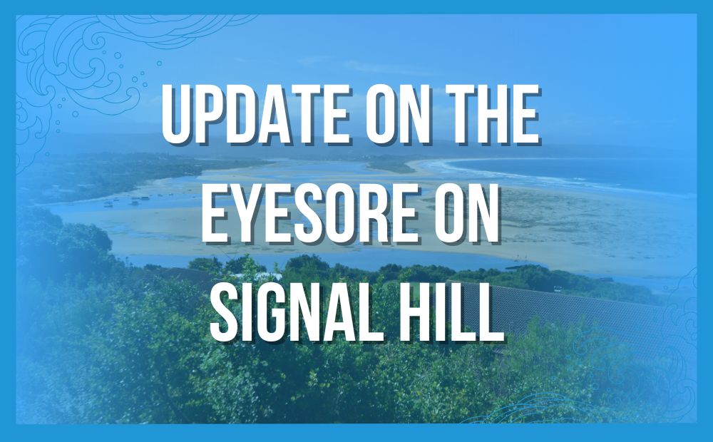 Update on the Eyesore on Signal Hill