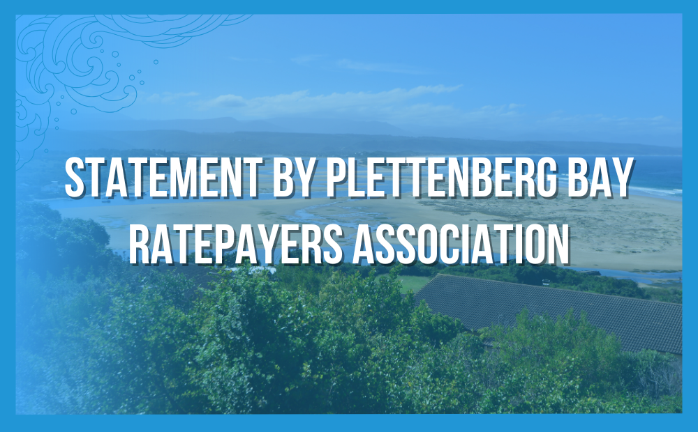 Statement By Plettenberg Bay Ratepayers Association